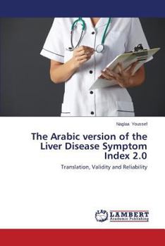 Paperback The Arabic Version of the Liver Disease Symptom Index 2.0 Book