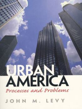 Paperback Urban America: Processes and Problems Book