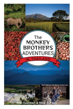 Paperback The Monkey Brothers Adventures in Thailand Book