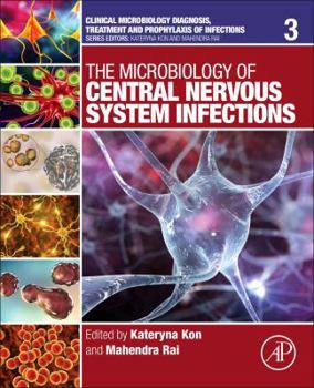 The Microbiology of Central Nervous System Infections: Volume 3