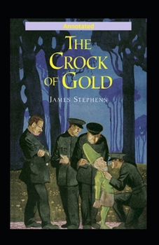Paperback The Crock of Gold Annotated Book