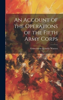 Hardcover An Account of the Operations of the Fifth Army Corps Book
