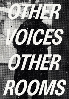 Paperback Other Voices, Other Rooms: An Exhibition as Memory for a Future Book