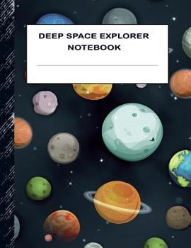 Paperback Deep Space Explorer Notebook: Boys' and Girls Fun Handwriting and Printing Practice Notebook for Grades K-2-3 Book