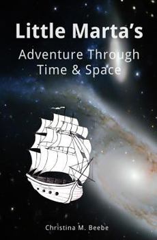 Paperback Little Marta's Adventure Through Time & Space Book