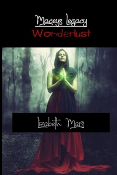 Paperback maceys legacy: wonderlust Book