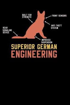 Paperback Superior German Engineering: 120 Pages I 6x9 I Karo I Funny Doberman & Pinscher Dog Gifts Book