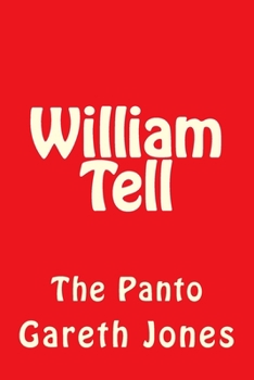 Paperback William Tell: The Panto Book