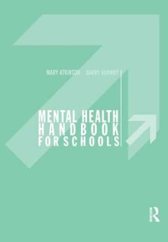 Paperback Mental Health Handbook for Schools Book