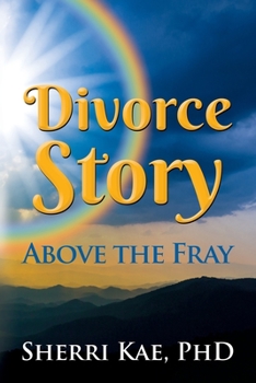 Paperback Divorce Story Above the Fray Book
