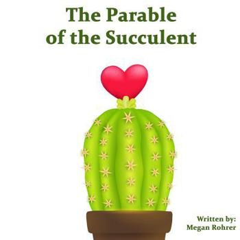 Paperback The Parable of the Succulent Book