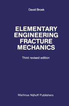 Paperback Elementary Engineering Fracture Mechanics Book