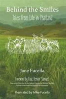 Paperback Behind the Smiles: Tales from Life in Thailand Book