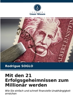 Paperback Mit den 21 Erfolgsgeheimnissen zum Millionär werden [German] Book