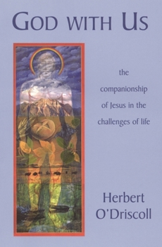 Paperback God with Us: The Companionship of Jesus in the Challenges of Life Book