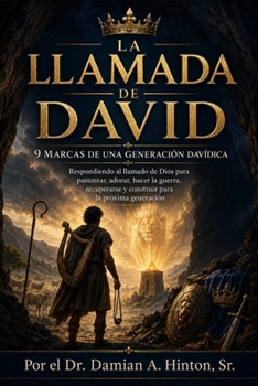 Paperback La Llamada de David: 9 Marcas de Una Generación Davídica [Spanish] Book