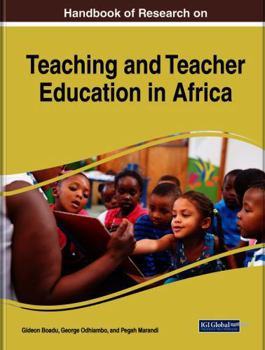 Handbook of Research on Teaching and Teacher Education in Africa