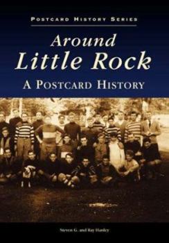 Paperback Around Little Rock: A Postcard History Book