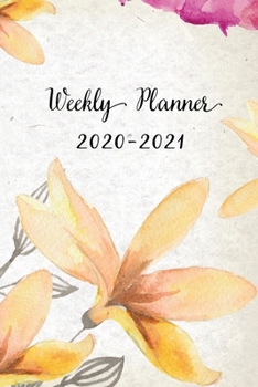 Paperback Weekly Planner 2020-2021: Pretty Floral Design Weekly and Monthly Planner - Perfect Gift for Girl Women Friends and Colleagues Book