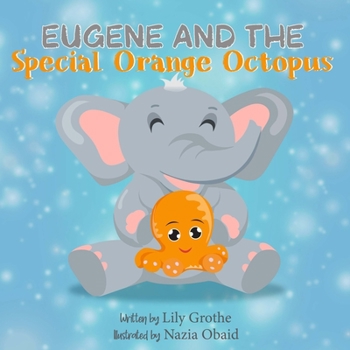 Paperback Eugene and the Special Orange Octopus Book