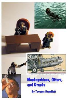Paperback Monkeyshines, Otters, and Drunks Book