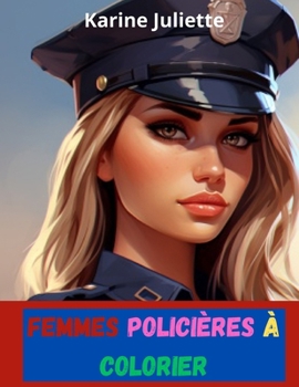 Paperback Femmes policières à colorier [French] Book