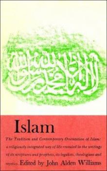 Great Religions of Modern Man: Islam (Volume 5) - Book #5 of the Great Religions of Modern Man