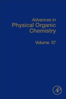 Hardcover Advances in Physical Organic Chemistry: Volume 57 Book
