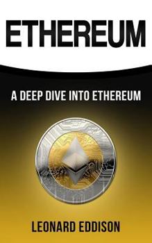 Paperback Ethereum: A Deep Dive Into Ethereum Book