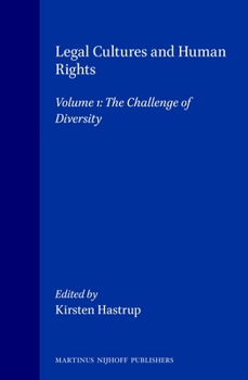 Hardcover Legal Cultures and Human Rights: Volume 1: The Challenge of Diversity Book