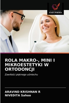 Paperback Rola Makro-, Mini I Mikroestetyki W Ortodoncji [Polish] Book