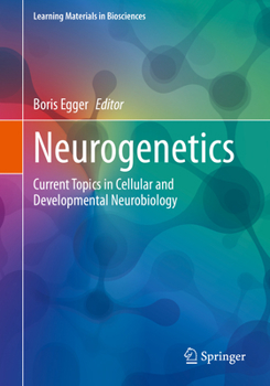 Paperback Neurogenetics: Current Topics in Cellular and Developmental Neurobiology Book