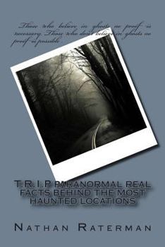 Paperback T.R.I.P paranormal real facts behind the most haunted locations Book