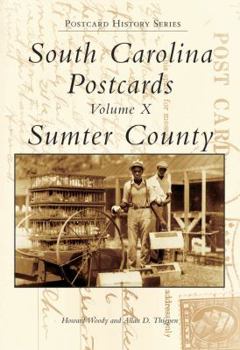 Paperback South Carolina Postcards:: Volume X, Sumter County Book