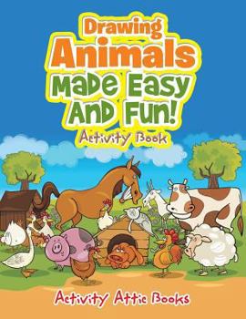 Paperback Drawing Animals Made Easy And Fun! Activity Book