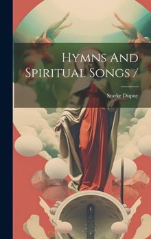 Hardcover Hymns And Spiritual Songs / Book