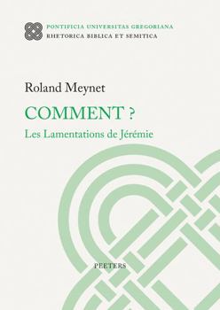 Paperback Comment? Les Lamentations de Jeremie [French] Book