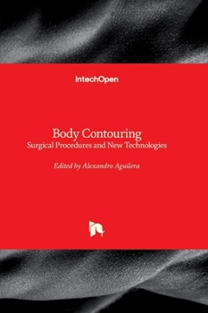 Hardcover Body Contouring - Surgical Procedures and New Technologies Book