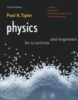 Paperback Physics for Scientists and Engeneers: Vol. 1: Mechanics, Oscillations and Waves, Thermodynamics Book