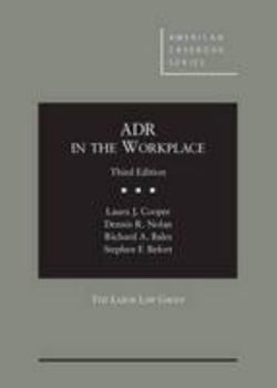 ADR in the Workplace,2nd Edition
