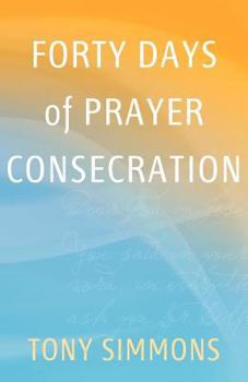 Paperback Forty Days of Prayer Consecration Book