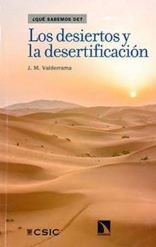 Los desiertos y la desertificación - Book #83 of the ¿Qué sabemos de?
