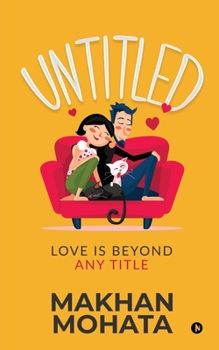 Paperback Untitled: Love Is beyond Any Title Book