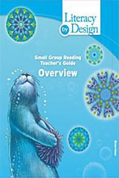 Paperback Literacy by Design: Teacher's Guide Small Group Reading Grade 1 2008 Book