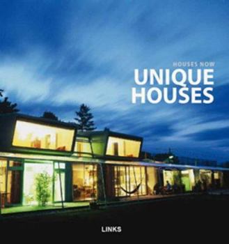 Hardcover Unique Houses: Houses Now Book