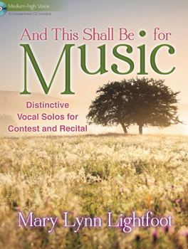 Hardcover And This Shall Be for Music - Medium-High Voice: Distinctive Vocal Solos for Contest and Recital Book