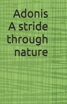 Paperback Adonis: A stride through nature Book