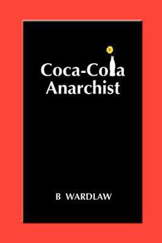 Paperback Coca-Cola Anarchist Book