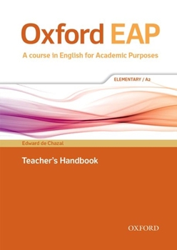 Paperback Oxford Eap Elementary Teachers Book and DVD ROM Pack [With DVD ROM] Book