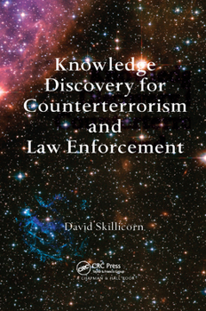 Paperback Knowledge Discovery for Counterterrorism and Law Enforcement Book